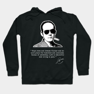 Hunter S Thompson - Living is Pain Hoodie